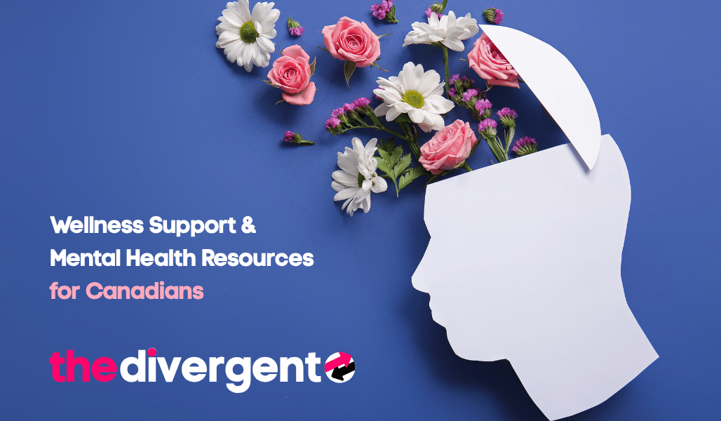 Wellness Support & Mental Health Resources for Canadians